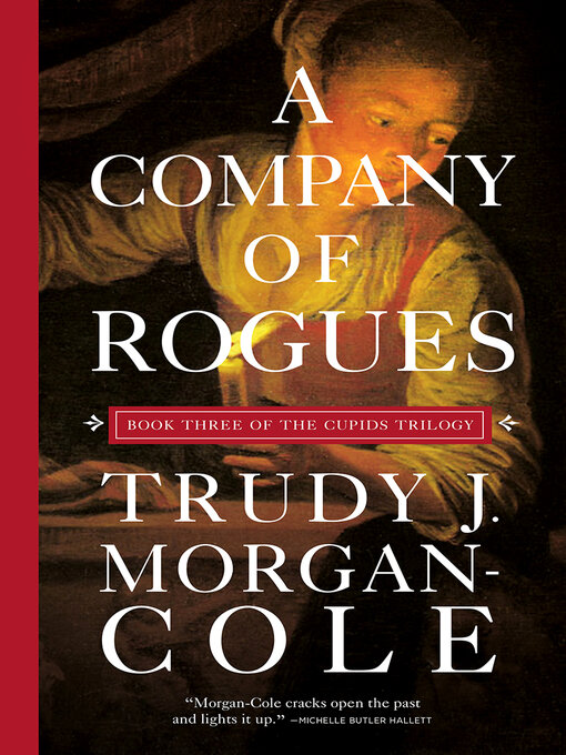 Title details for A Company of Rogues by Trudy J. Morgan-Cole - Wait list
